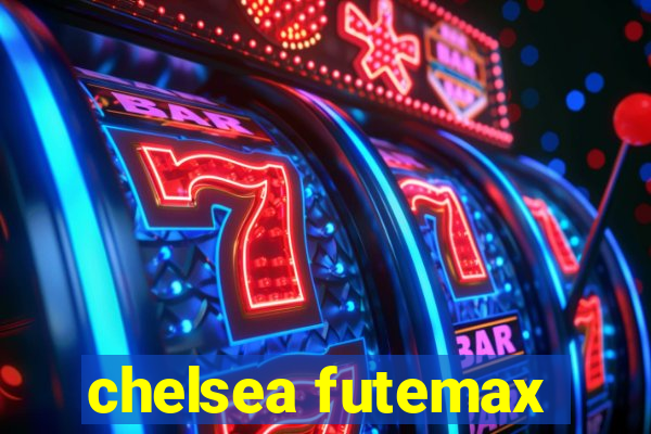 chelsea futemax